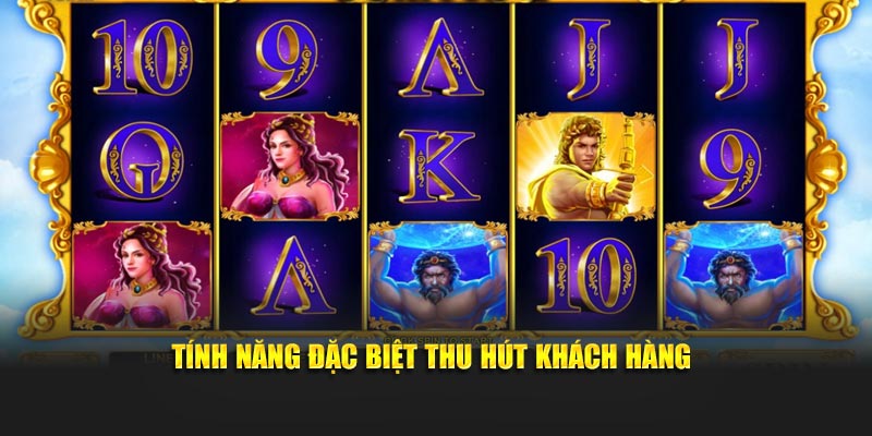 Tính năng đặc biệt thu hút đông đảo khách hàng